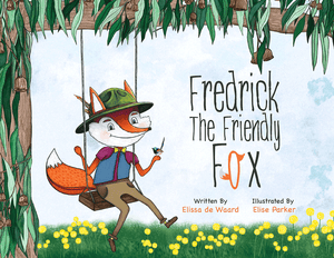 FREDRICK THE FRIENDLY FOX - SEND COPY TO ALNF